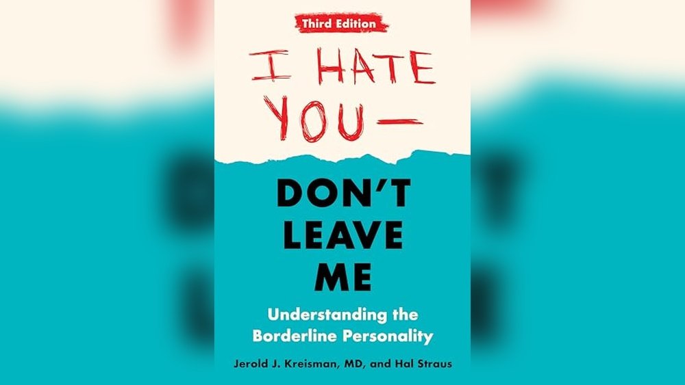 Borderline Personality Disorder: Effective Strategies to Understand and Manage BPD