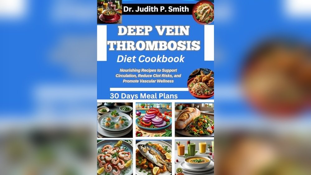 Deep Vein Thrombosis: Effective Diet and Tools for Circulation Support